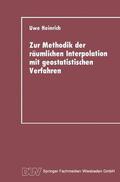 Heinrich |  Zur Methodik der räumlichen Interpolation mit geostatistischen Verfahren | Buch |  Sack Fachmedien