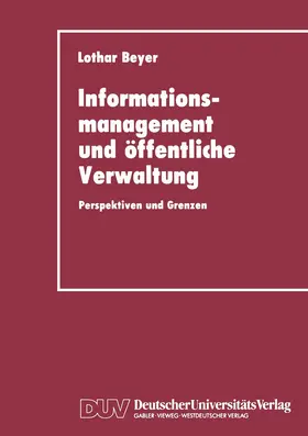 Beyer |  Informationsmanagement und öffentliche Verwaltung | Buch |  Sack Fachmedien