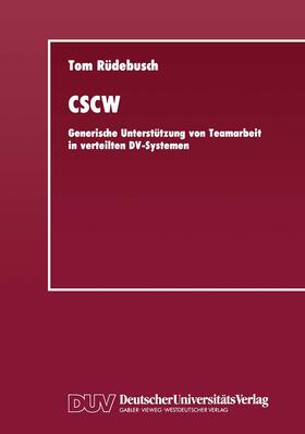 Rüdebusch | Rüdebusch, T: CSCW | Buch | 978-3-8244-2043-8 | sack.de