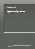  Systemmigration | Buch |  Sack Fachmedien