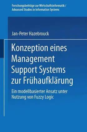  Konzeption eines Management Support Systems zur Frühaufklärung | Buch |  Sack Fachmedien