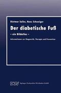 Sailer / Schweiger |  Schweiger, H: Der diabetische Fuß | Buch |  Sack Fachmedien
