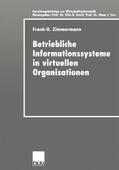  Betriebliche Informationssysteme in virtuellen Organisatione | Buch |  Sack Fachmedien