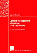 Rawolle |  Rawolle, J: Content Management integrierter Medienprodukte | Buch |  Sack Fachmedien