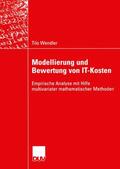 Wendler |  Wendler, T: Modellierung und Bewertung von IT-Kosten | Buch |  Sack Fachmedien