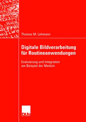 Lehmann | Digitale Bildverarbeitung für Routineanwendungen | Buch | 978-3-8244-2191-6 | www.sack.de
