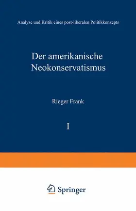 Frank |  Der amerikanische Neokonservatismus | Buch |  Sack Fachmedien