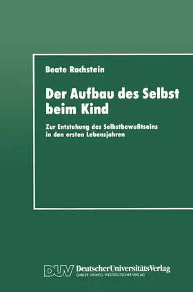 Rachstein | Der Aufbau des Selbst beim Kind | Buch | 978-3-8244-4041-2 | www.sack.de