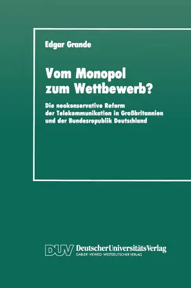 Grande |  Vom Monopol zum Wettbewerb? | Buch |  Sack Fachmedien