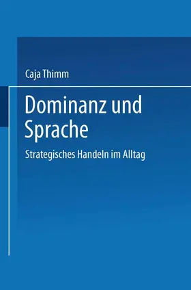 Thimm |  Dominanz und Sprache | Buch |  Sack Fachmedien