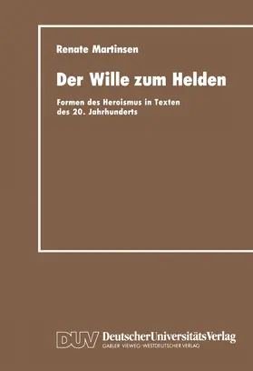 Martinsen | Der Wille zum Helden | Buch | 978-3-8244-4061-0 | www.sack.de