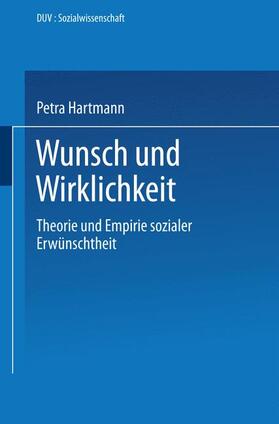 Hartmann |  Wunsch und Wirklichkeit | Buch |  Sack Fachmedien