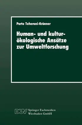 Teherani-Krönner |  Human- und kulturökologische Ansätze zur Umweltforschung | Buch |  Sack Fachmedien