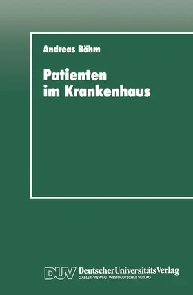 Böhm | Patienten im Krankenhaus | Buch | 978-3-8244-4123-5 | www.sack.de