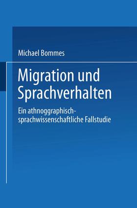 Bommes | Bommes, M: Migration und Sprachverhalten | Buch | 978-3-8244-4132-7 | sack.de