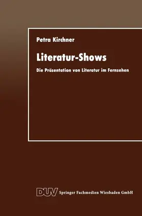 Kirchner |  Literatur-Shows | Buch |  Sack Fachmedien