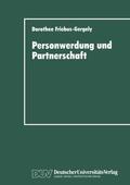 Friebus-Gergely |  Personwerdung und Partnerschaft | Buch |  Sack Fachmedien