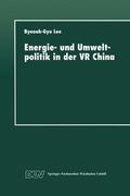  Energie- und Umweltpolitik in der VR China | Buch |  Sack Fachmedien