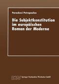  Subjektkonstitution im europäischen Roman der Moderne | Buch |  Sack Fachmedien