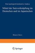  Mittel der Satzverknüpfung im Deutschen und im Japanischen | Buch |  Sack Fachmedien