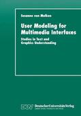  User Modeling for Multimedia Interfaces | Buch |  Sack Fachmedien