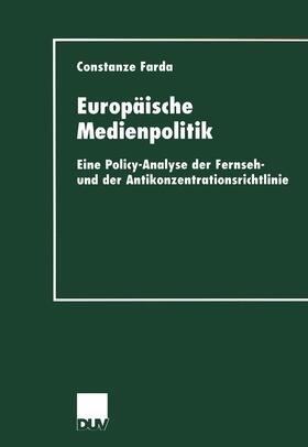 Farda |  Farda, C: Europäische Medienpolitik | Buch |  Sack Fachmedien