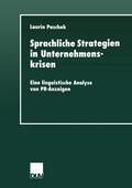 Paschek |  Paschek, L: Sprachliche Strategien in Unternehmenskrisen | Buch |  Sack Fachmedien