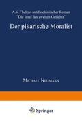 Neumann |  Neumann, M: Der pikarische Moralist | Buch |  Sack Fachmedien
