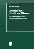 Janzen |  Janzen, G: Organisation räumlichen Wissens | Buch |  Sack Fachmedien