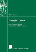 Bauer |  Bauer, T: Schauplatz Lektüre | Buch |  Sack Fachmedien