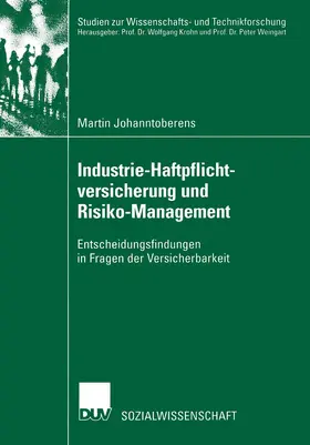 Johanntoberens |  Industrie-Haftpflichtversicherung und Risiko-Management | Buch |  Sack Fachmedien