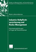 Johanntoberens |  Johanntoberens, M: Industrie-Haftpflichtversicherung und Ris | Buch |  Sack Fachmedien