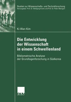 Kim |  Die Entwicklung der Wissenschaft in einem Schwellenland | Buch |  Sack Fachmedien