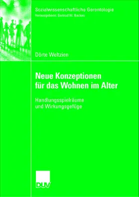 Weltzien |  Neue Konzeptionen für das Wohnen im Alter | Buch |  Sack Fachmedien