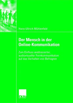 Mühlenfeld |  Der Mensch in der Online-Kommunikation | Buch |  Sack Fachmedien