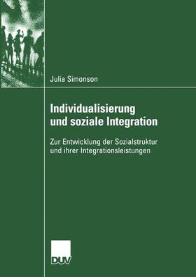 Simonson | Individualisierung und soziale Integration | Buch | 978-3-8244-4572-1 | sack.de