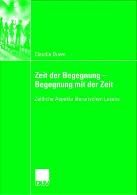 Duwe | Zeit der Begegnung - Begegnung mit der Zeit | Buch | 978-3-8244-4579-0 | www.sack.de