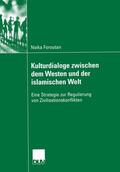 Foroutan |  Kulturdialoge zwischen dem Westen und der islamischen Welt | Buch |  Sack Fachmedien