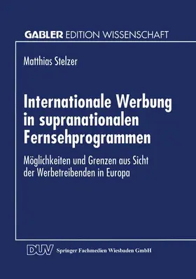  Internationale Werbung in supranationalen Fernsehprogrammen | Buch |  Sack Fachmedien
