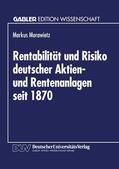  Rentabilität und Risiko deutscher Aktien- und Rentenanlagen seit 1870 | Buch |  Sack Fachmedien