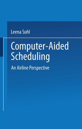  Computer-Aided Scheduling | Buch |  Sack Fachmedien