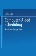  Computer-Aided Scheduling | Buch |  Sack Fachmedien