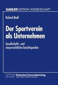  Sportverein als Unternehmen | Buch |  Sack Fachmedien