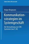 Kommunikationsstrategien im Systemgeschäft | Buch |  Sack Fachmedien
