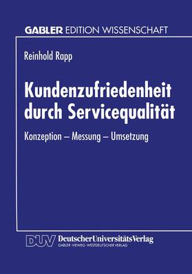 Rapp | Kundenzufriedenheit durch Servicequalität | Buch | 978-3-8244-6195-0 | sack.de