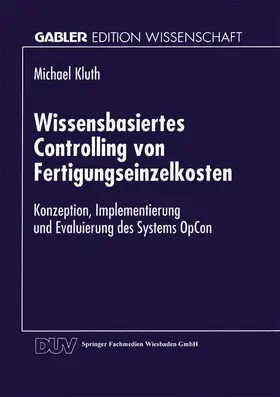  Wissensbasiertes Controlling von Fertigungseinzelkosten | Buch |  Sack Fachmedien