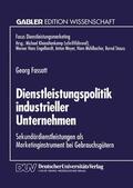  Dienstleistungspolitik industrieller Unternehmen | Buch |  Sack Fachmedien