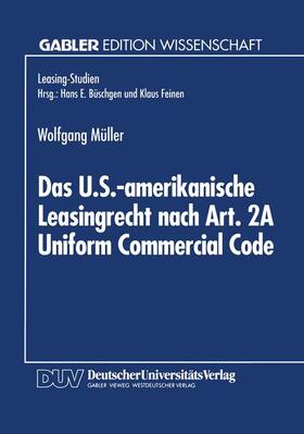 U.S.-amerikanische Leasingrecht nach Art. 2A Uniform Commerc | Buch | 978-3-8244-6206-3 | sack.de