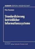  Standardisierung betrieblicher Informationssysteme | Buch |  Sack Fachmedien