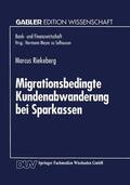  Migrationsbedingte Kundenabwanderung bei Sparkassen | Buch |  Sack Fachmedien